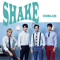 CNBLUE、11thシングル「SHAKE」日本で10日発売