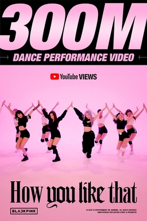 BLACKPINKのダンス動画 再生3億回突破