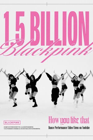 BLACKPINKのダンス動画 再生15億回突破