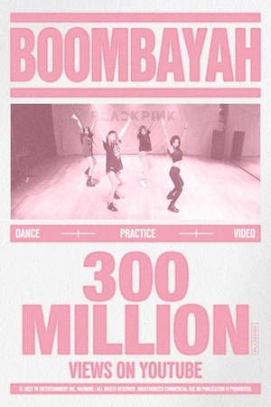 BLACKPINKのダンス動画 再生3億回突破