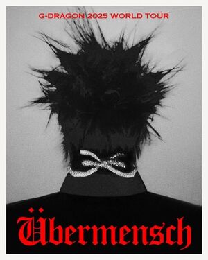 G-DRAGON、3回目のワールドツアー「Übermensch」開催…88カ月ぶり