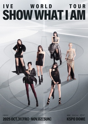 IVE、ワールドツアーに向けて本格始動…「SHOW WHAT I AM」ポスター公開